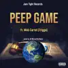 Jam Tight Records - Peep Game (feat. Trigga & Mob Cartel) - Single